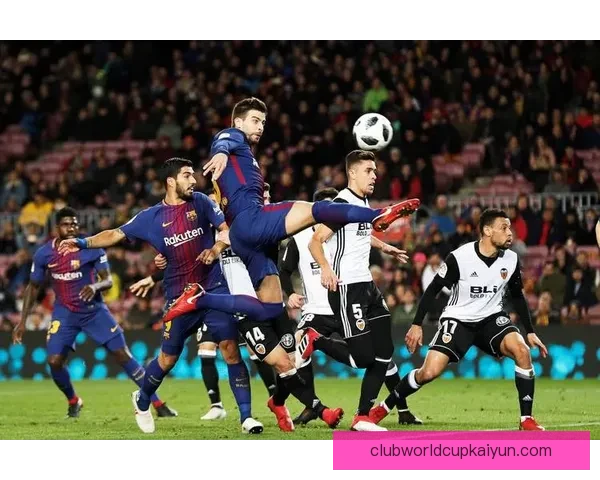 西甲转会窗口看点：强队补强策略与新援表现备受期待